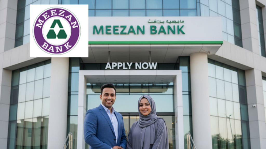 Meezan Bank Jobs 2025 – Latest Career Opportunities